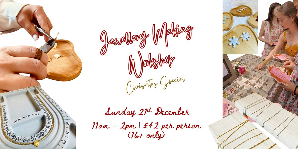 Jewellery Making Workshop