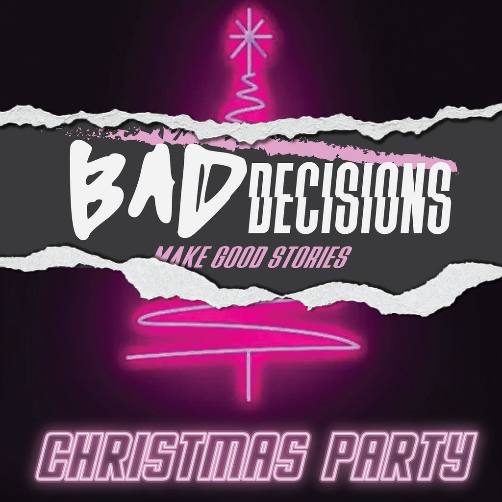 Bad Decisions | Dance, DNB, House, Hip-Hop