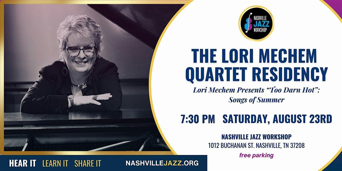 Lori Mechem Presents "Too Darn Hot": Songs of Summer