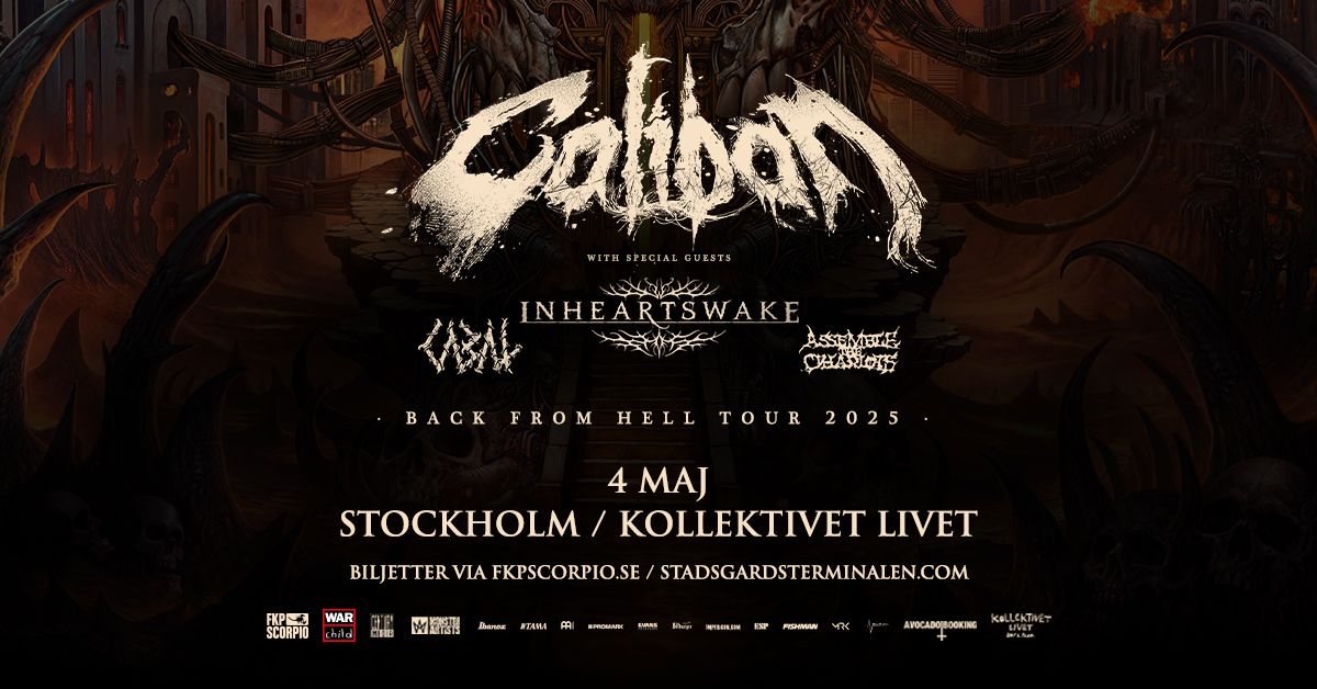 Caliban + Special Guests: In Hearts Wake + Cabal + Assemble The Chariots | Stockholm