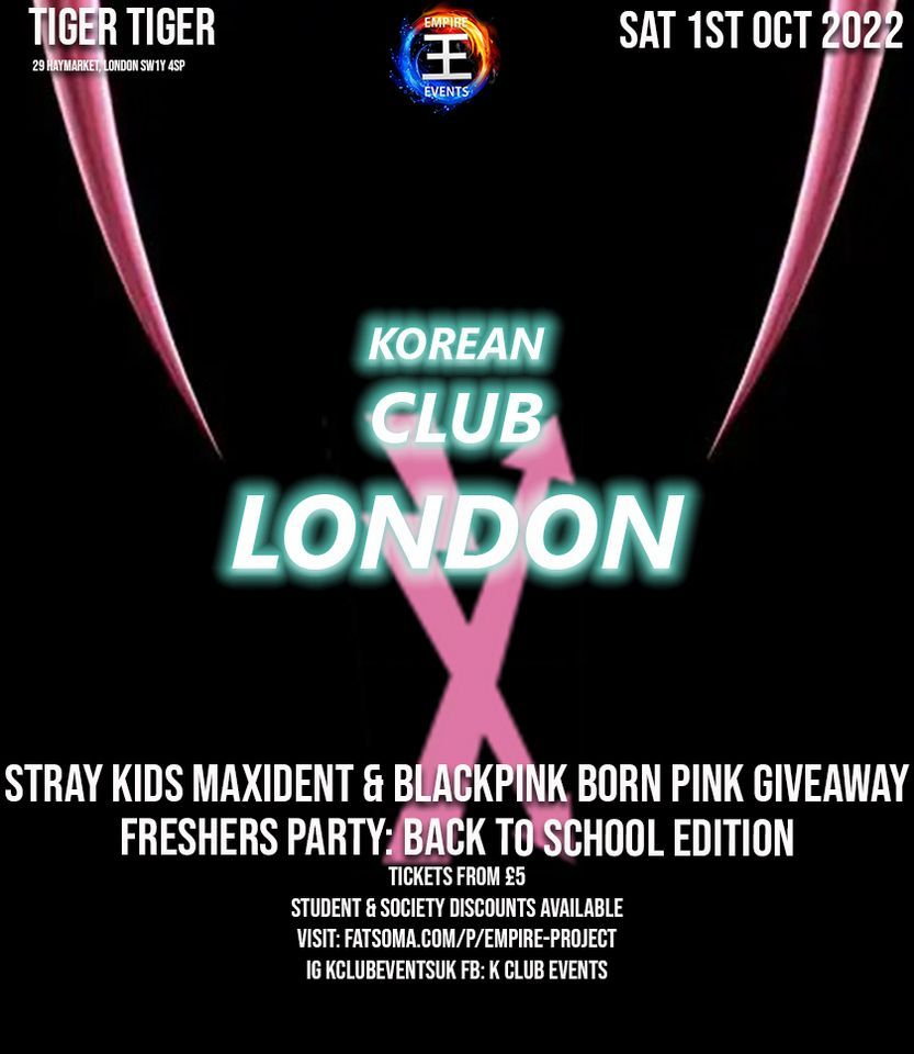 KOREAN CLUB LONDON Freshers Blackpink & Stray Kids Giveaway Party: Back To School Edition on 1\/10\/22