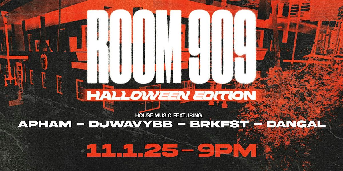 ROOM 909 HALLOWEEN EDITION (HOUSE MUSIC)
