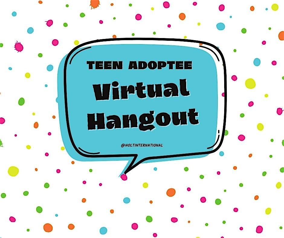 Youth Adoptee Virtual Hangout (Drop In - 4 Weeks)