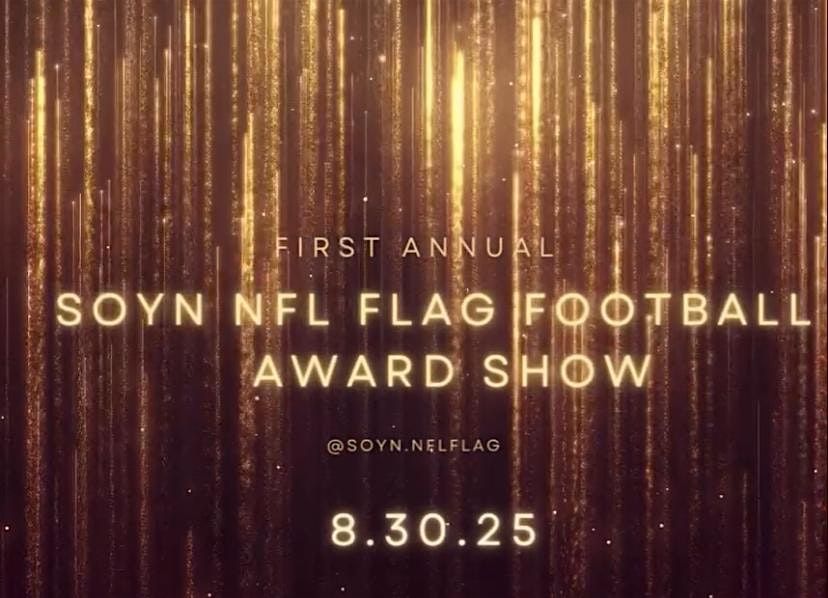 Save Our Youth Now (SOYN) NFL Flag Football Award Show