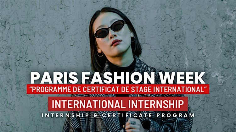 Paris FW Internship \/ Programme de certificat de stage international