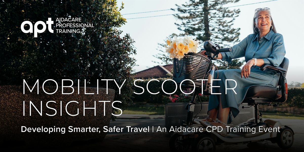 Mobility Scooter Insights \u2013 Live Stream & Practical Session - Cairns