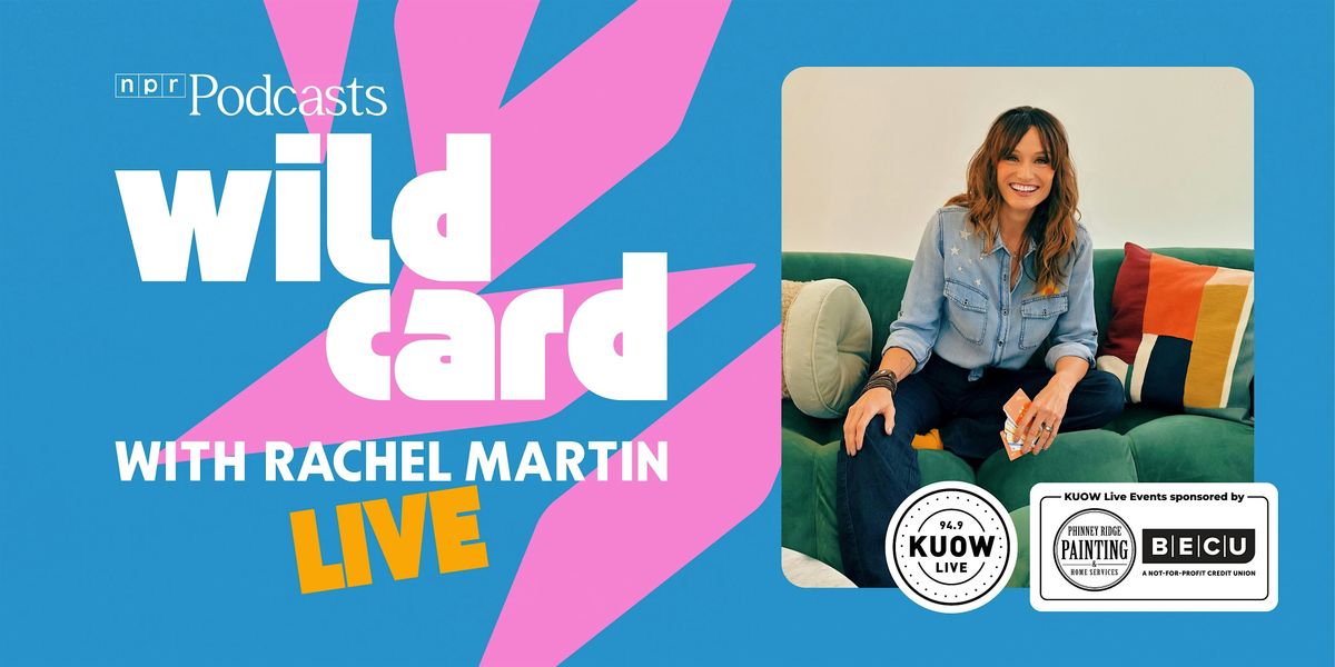 NPR's Wild Card with Rachel Martin Live in Seattle