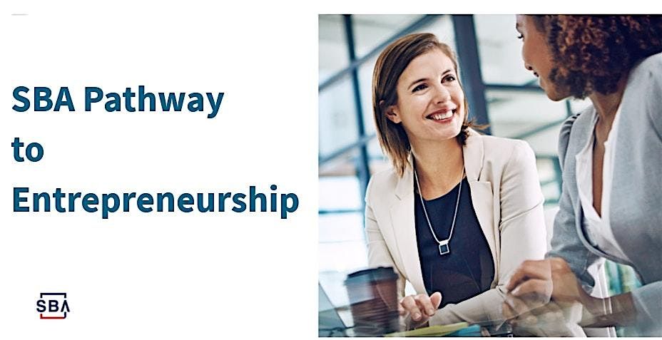 SBA Pathway to Entrepreneurship - April