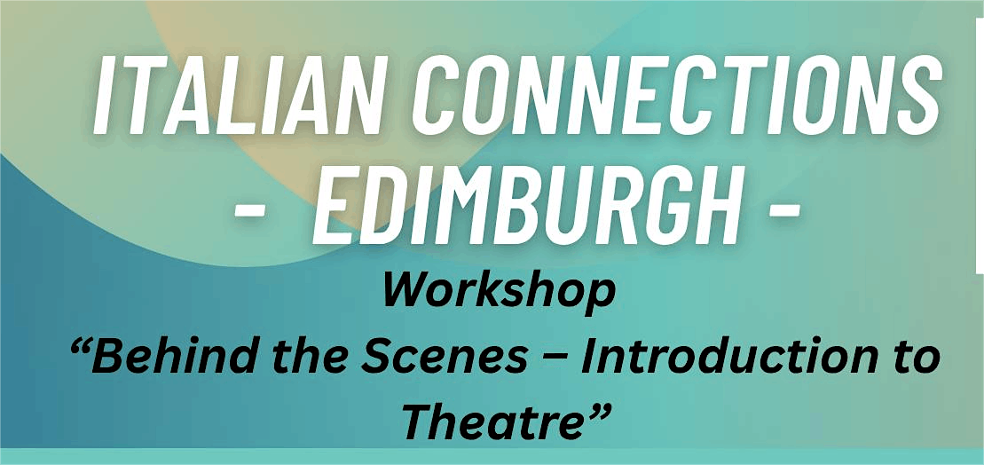Workshop " Behind the Scenes - Introduction to the Theatre"