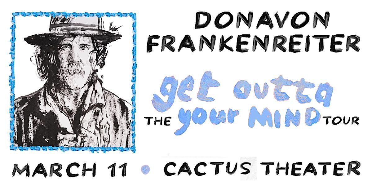 Donavon Frankenreiter - The Get Outta Your Mind Tour