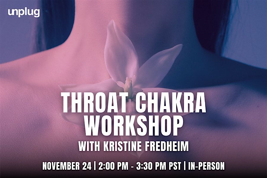 In-Person: Throat Chakra Workshop with Kristine Fredheim