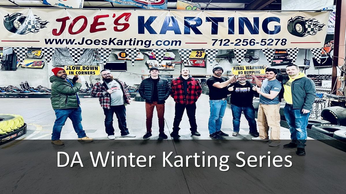 Winter Racing Fun with the DA Crew at Joe\u2019s Karting! (Feb 10th 2025) 