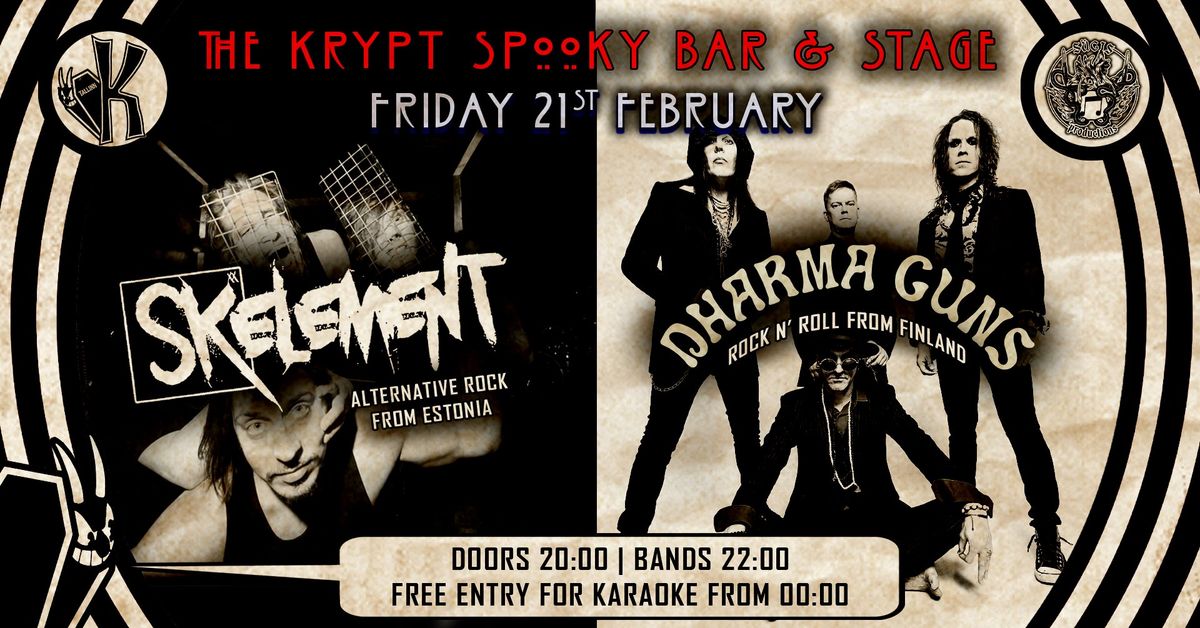 Rock Friday: DHARMA GUNS \ud83c\uddeb\ud83c\uddee + SKELEMENT \ud83c\uddea\ud83c\uddea + free karaoke @ The Krypt \ud83e\udd87