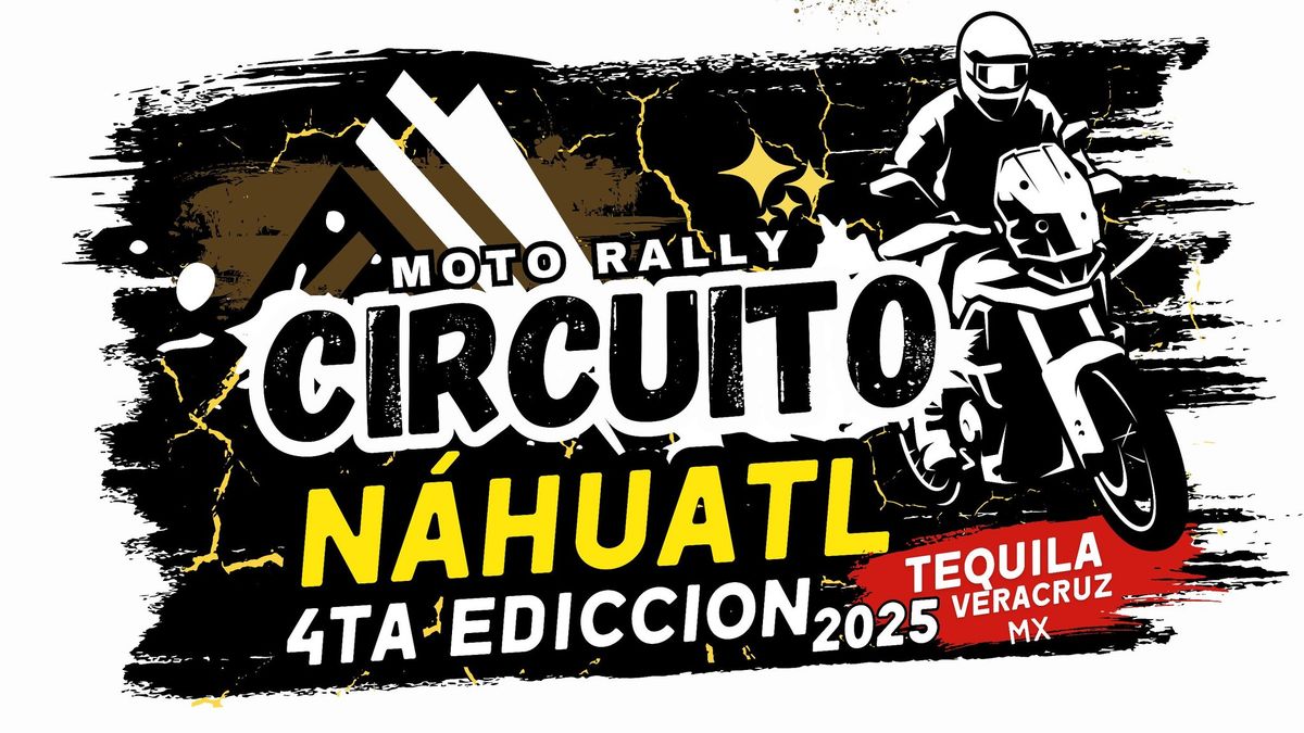 CIRCUITO N\u00c1HUATL 4TA EDICI\u00d3N 2025