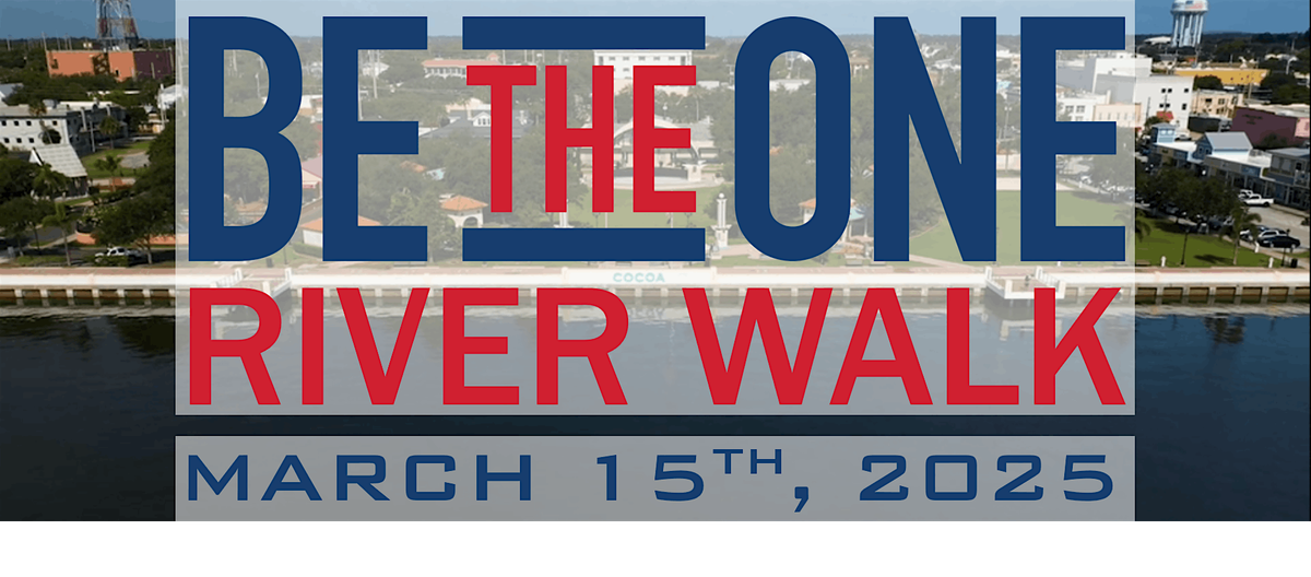 2nd Annual BE THE ONE River Walk (5K)