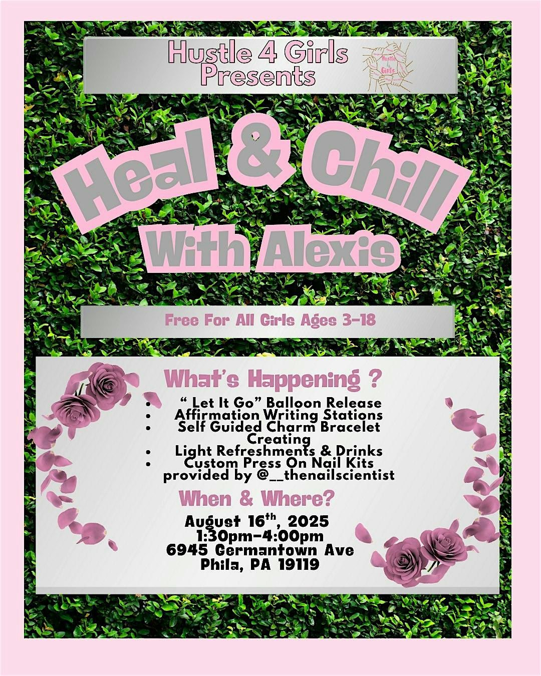 Hustle 4 Girls Presents : Heal & Chill