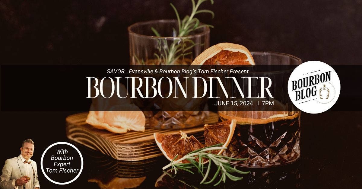 Bourbon Dinner - Exclusive Dinner on the Bridge Opportunity! 