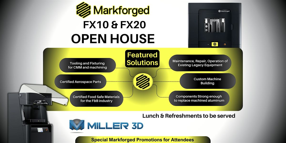 Markforged Open House