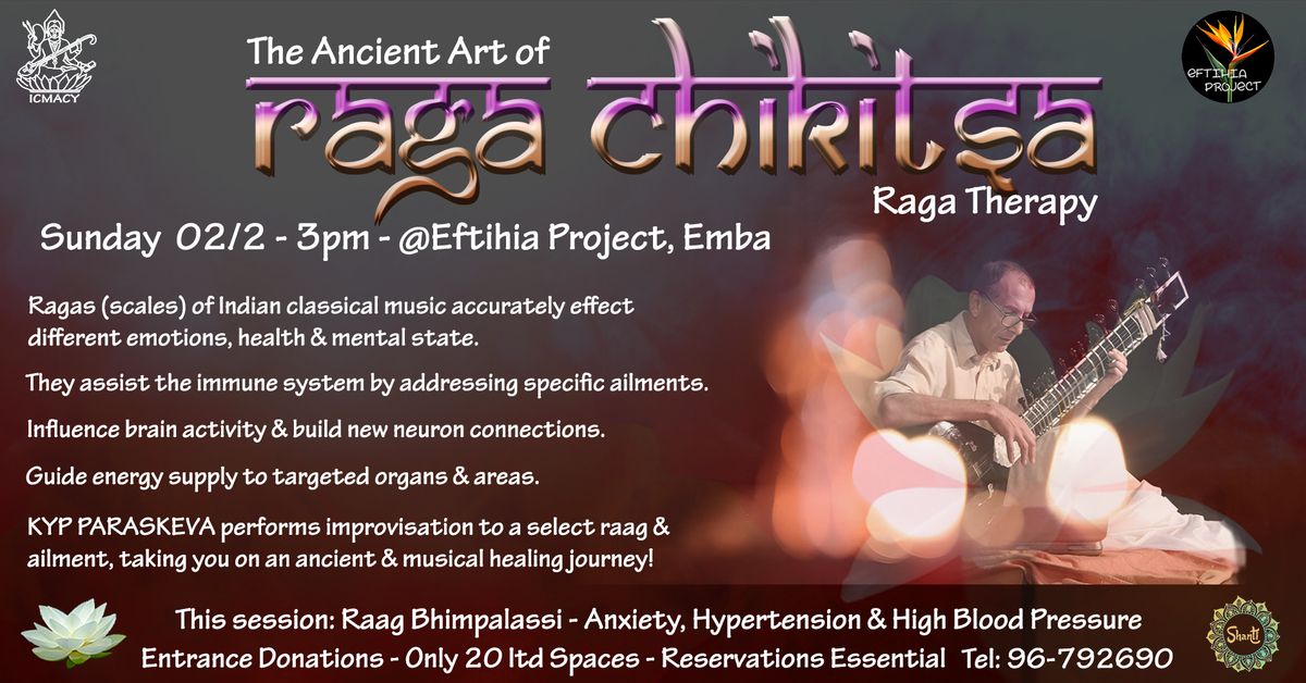 The Ancient Art of Raga Chikitsa (Therapy)