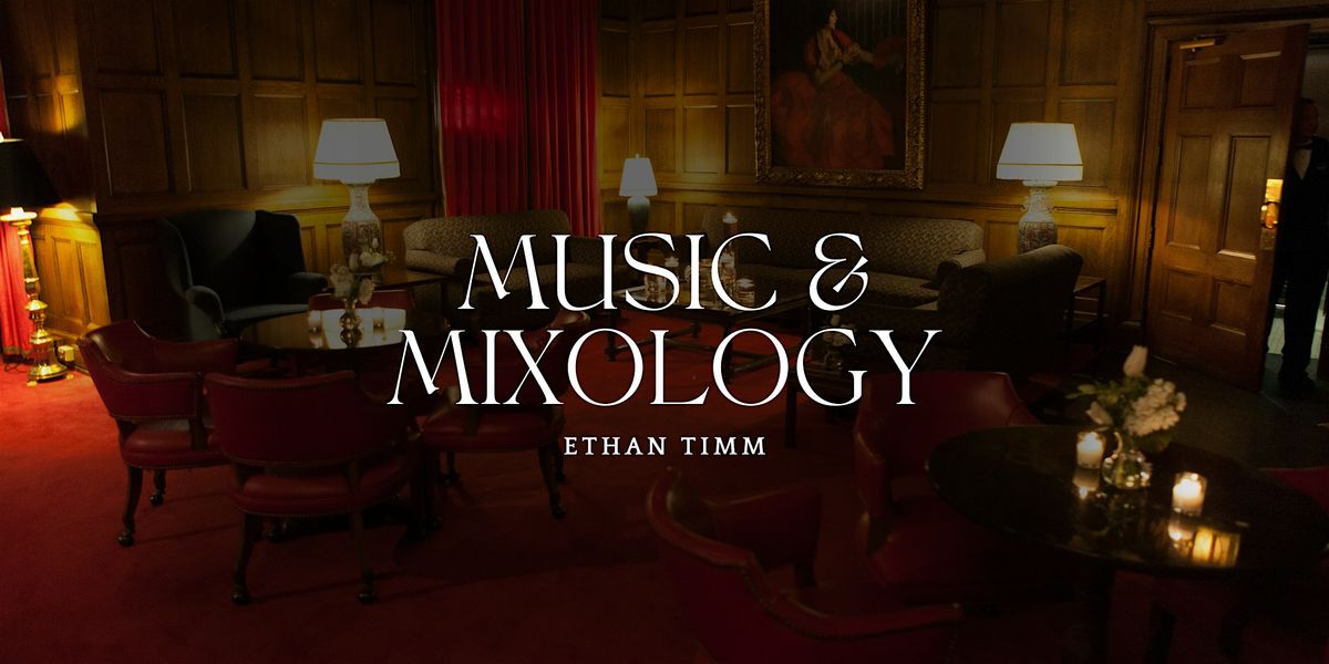 Music and Mixology | Rock Unplugged with Ethan Timm