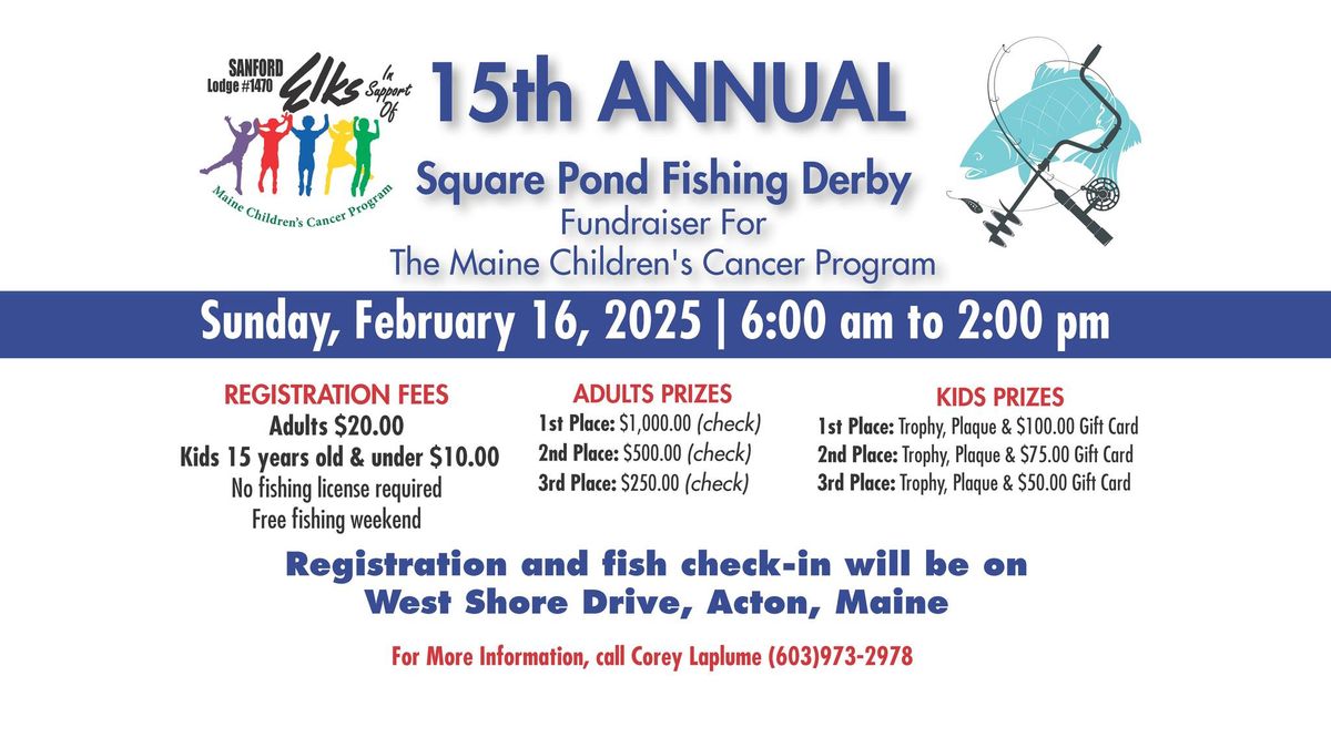 15th Annual Square Pond Fishing Derby