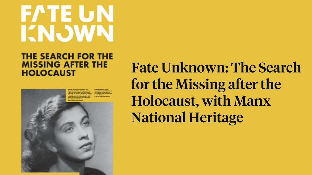 Fate Unknown: The Search for the Missing after the Holocaust, with Manx...