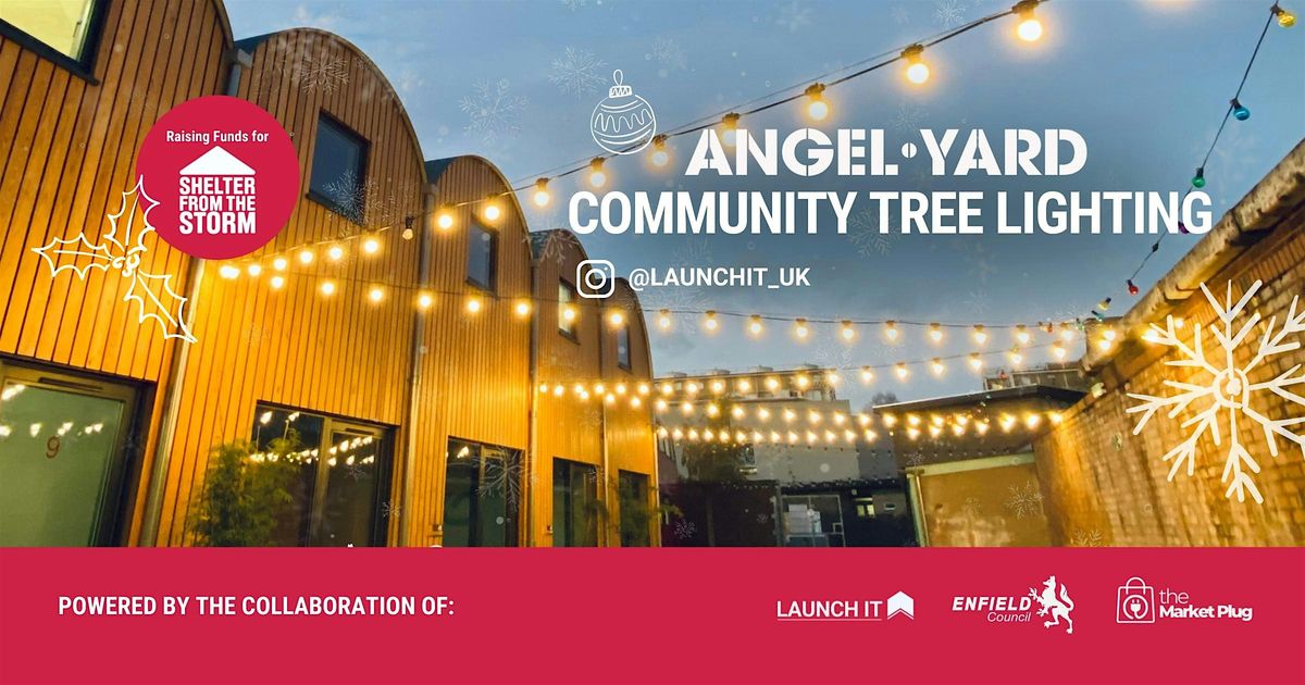 Angel Yard Edmonton Community Tree Lighting Event (FREE)
