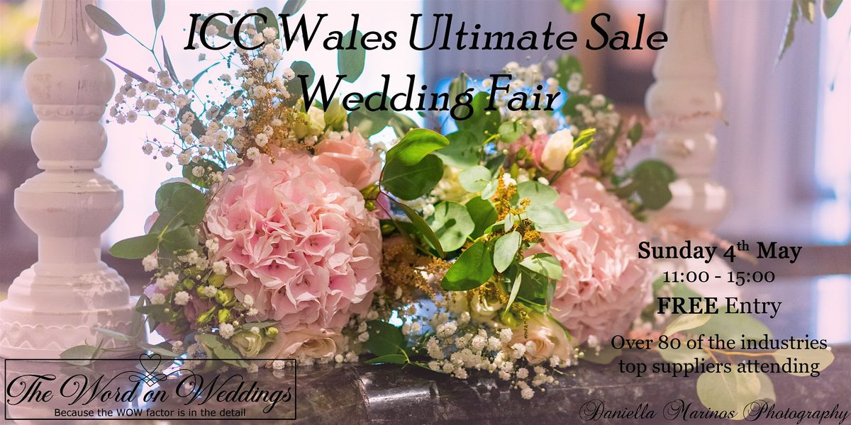 The Ultimate Sale ICC Wales Wedding fair