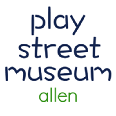 Play Street Museum Allen
