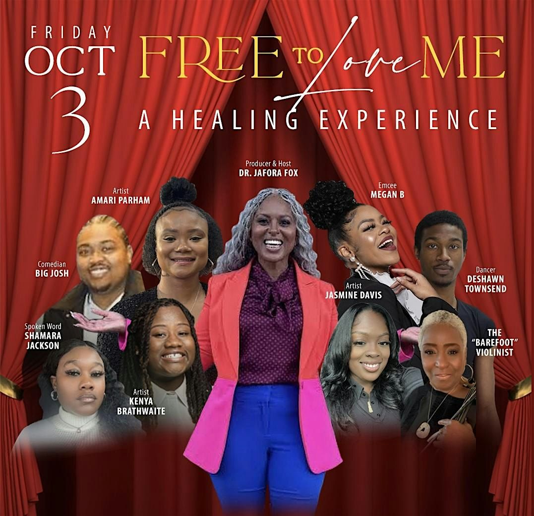 Free To Love Me: A Healing Experience