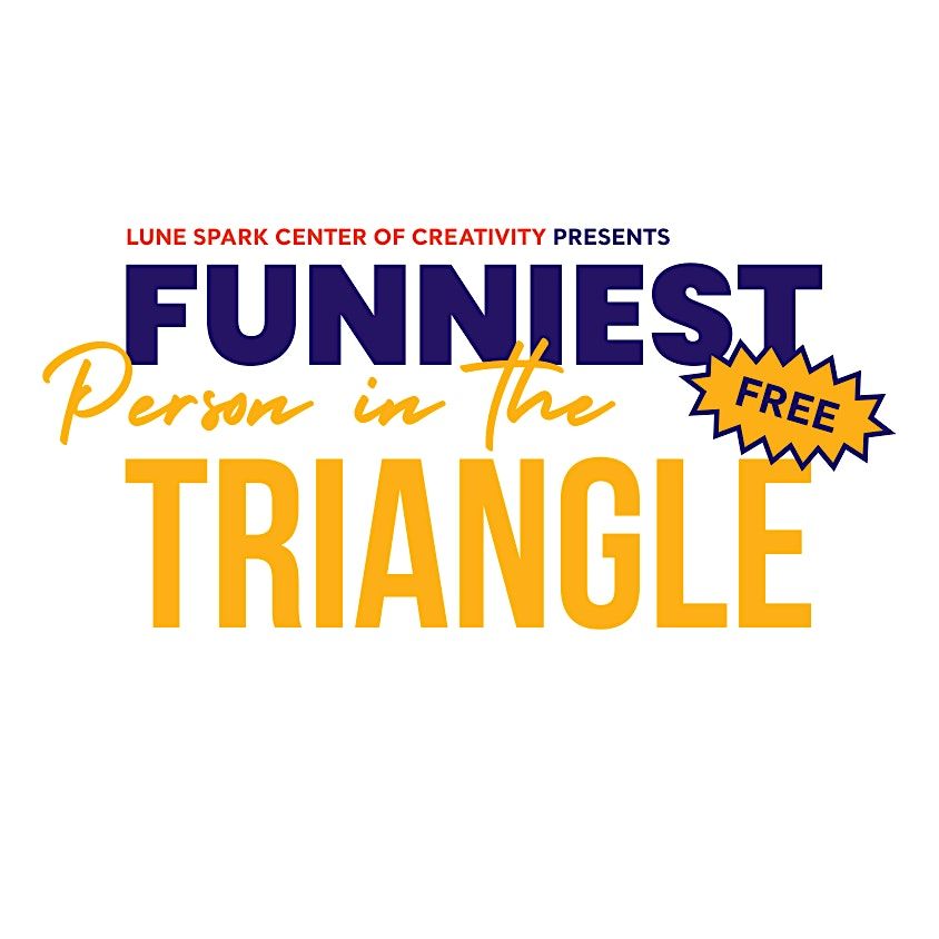 Funniest Person in the Triangle: Weekly Improv Comedy Night!  (Adults)