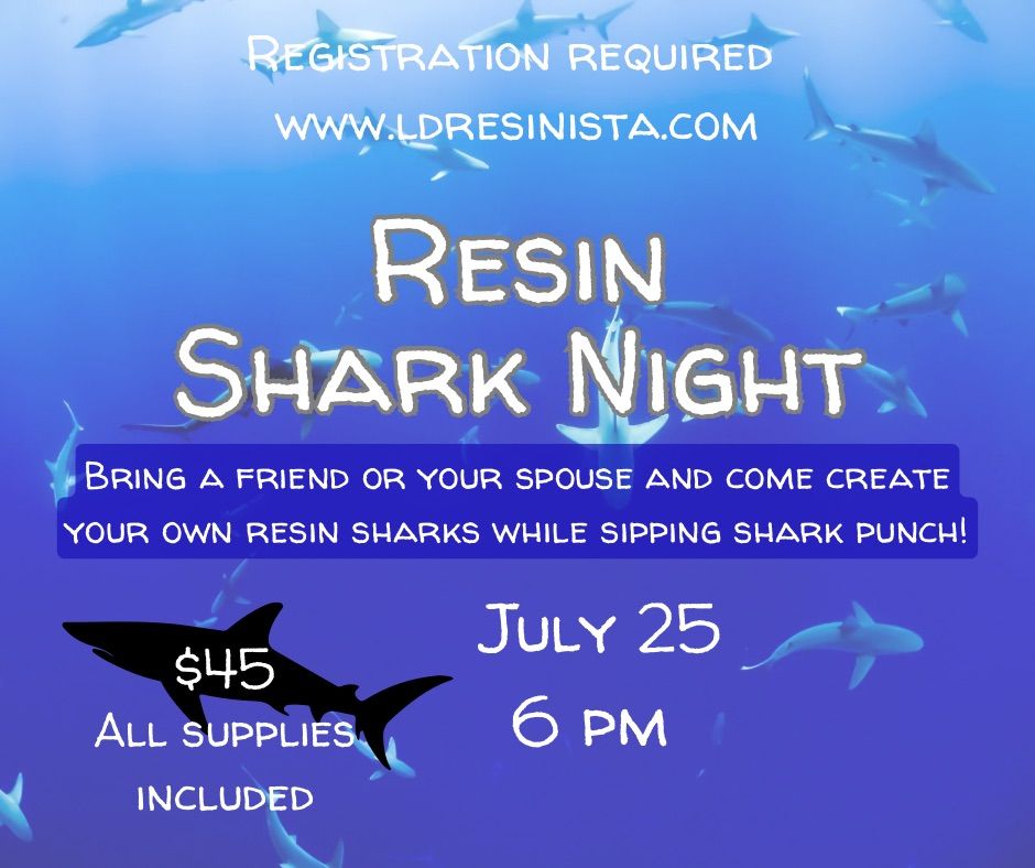 Resin Shark Night 