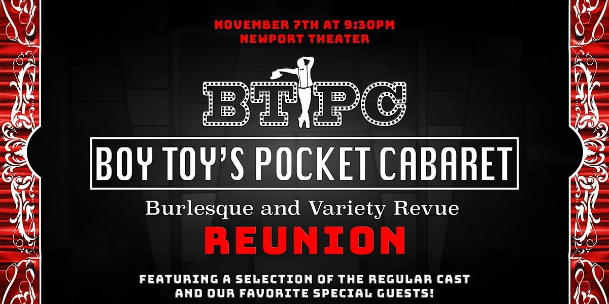 Boy Toy's Pocket Cabaret 11 Year Anniversary\/Reunion