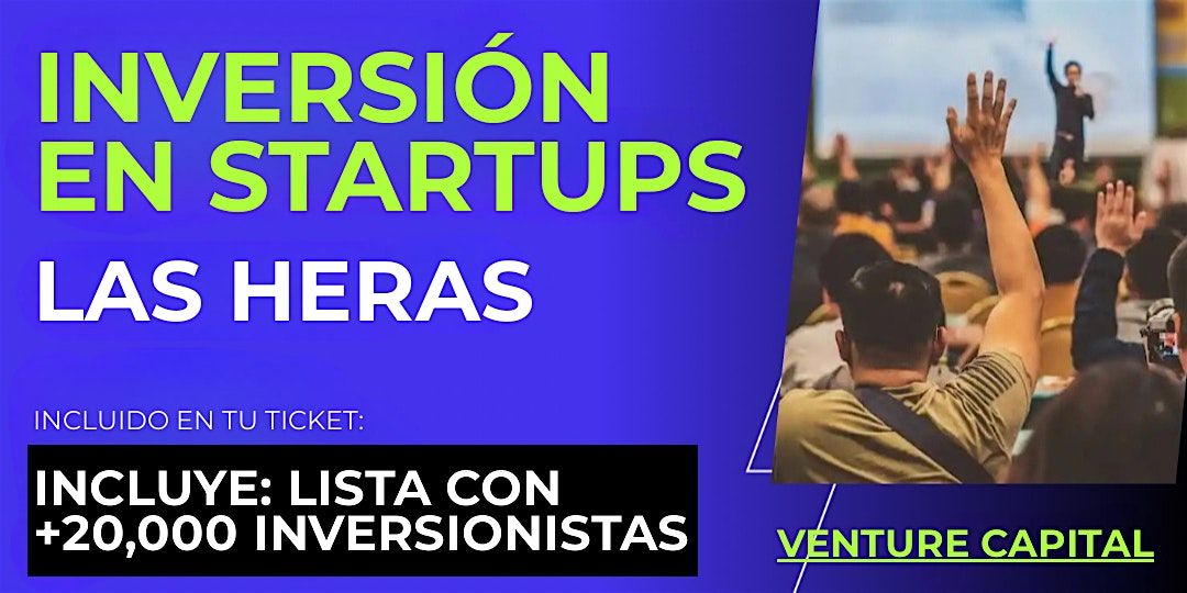 Evento emprendedores Startup: Conecta con inversionistas de Las Heras y el mundo
