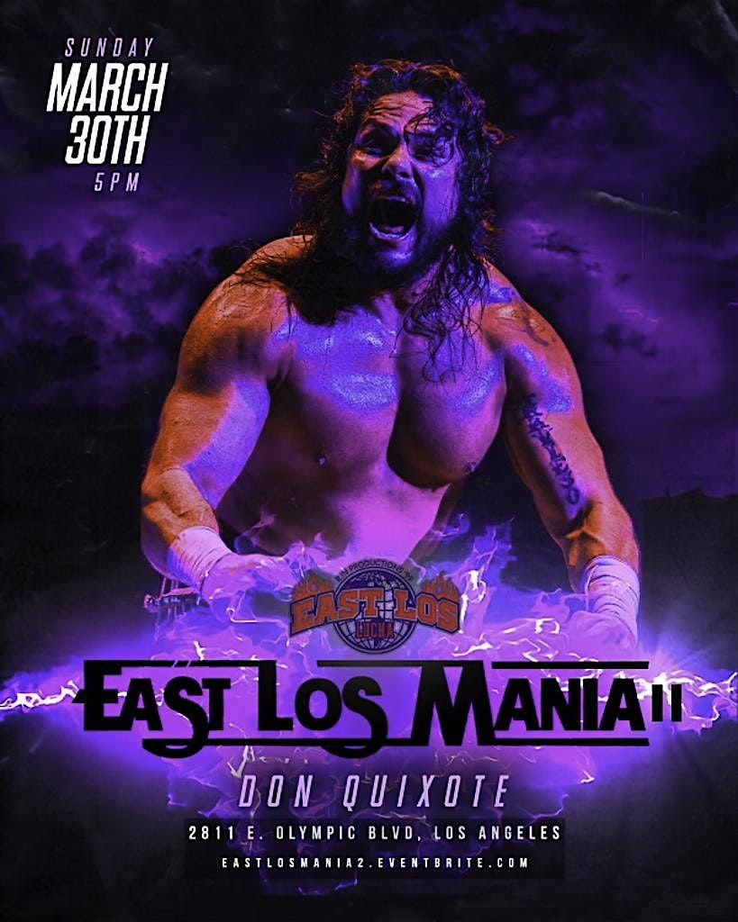 EAST LOS MANIA II