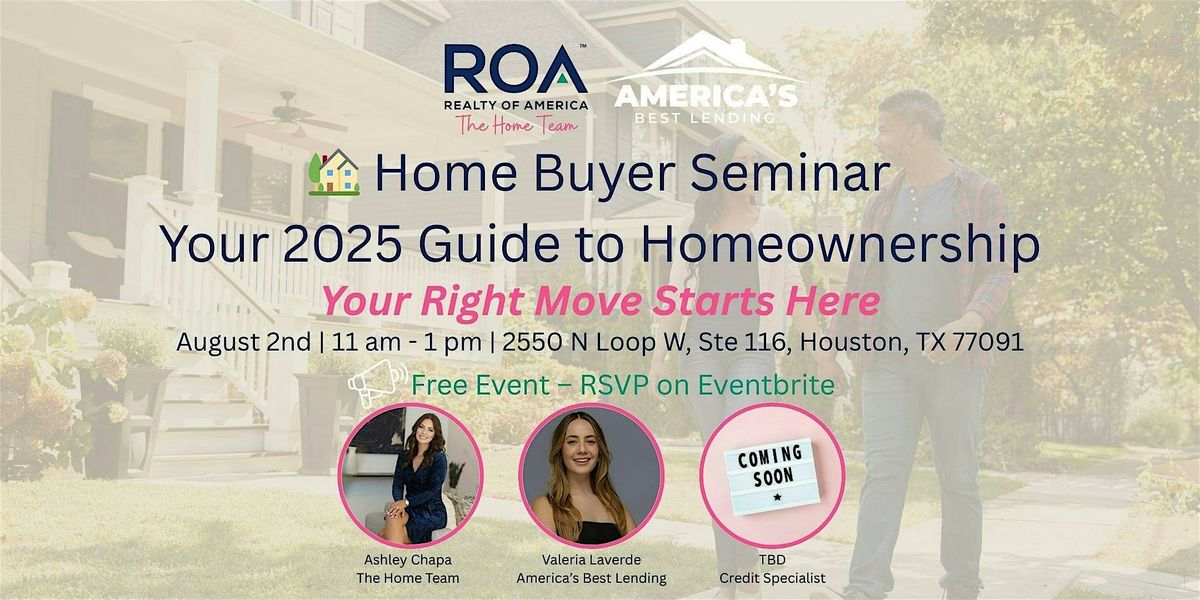 Home Buyer Seminar: Your 2025 Guide to Homeownership