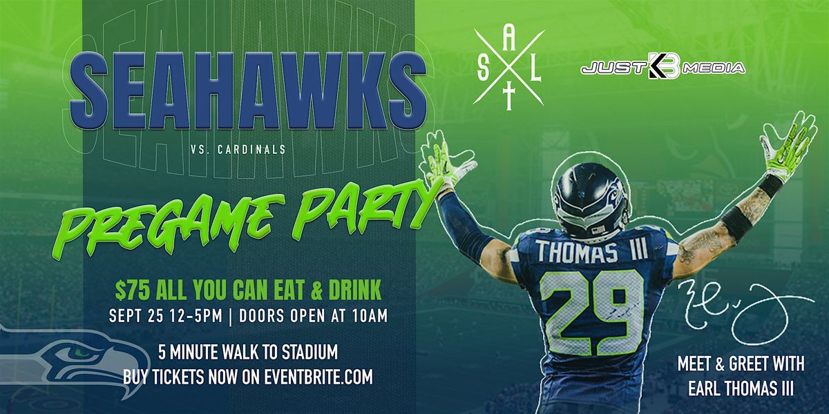 Seahawks Pep Rally ft. Earl Thomas III + UNLIMITED Food & Drink Pass!
