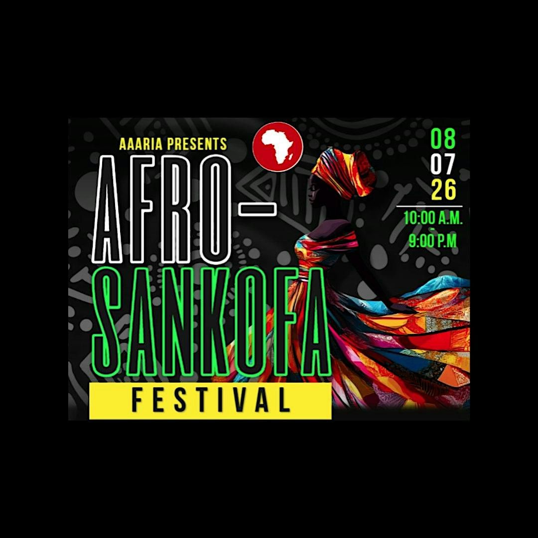 AFRO-SANKOFA FESTIVAL