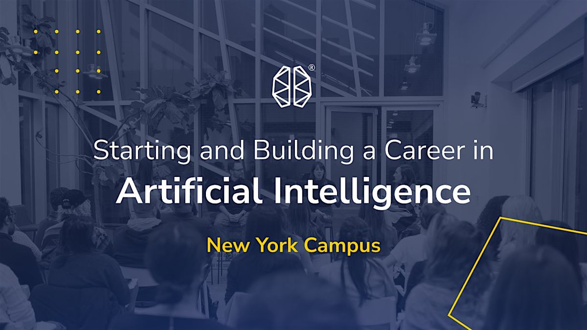 Starting and Building a Career in Artificial Intelligence | BrainStation