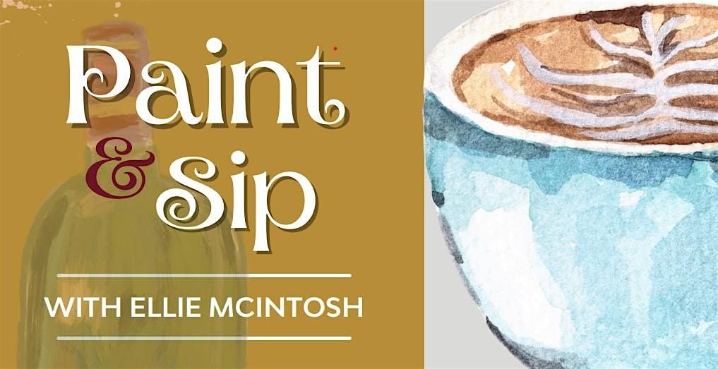 Paint & Sip with Ellie McIntosh