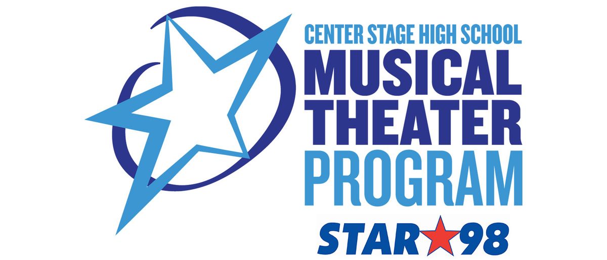 Center Stage High School Musical Theater Program Showcase