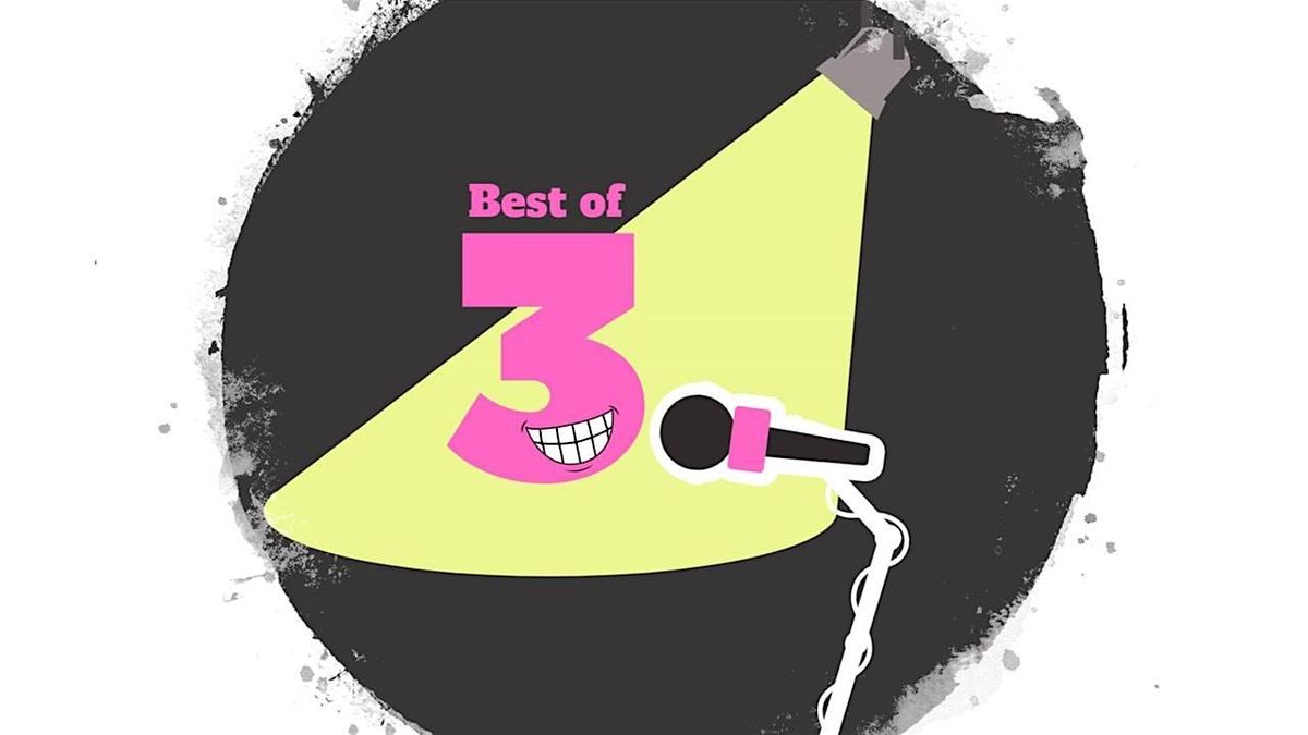 Best of 3 Saturday Comedy at The Black Box