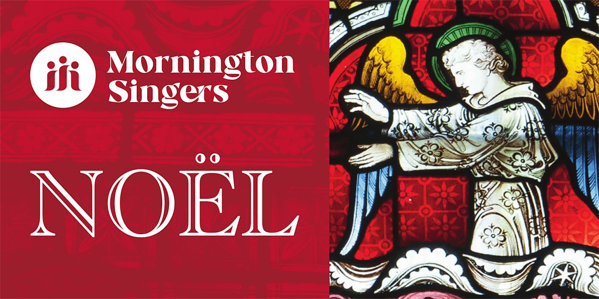 No\u00ebl - Mornington Singers Christmas Concert 2025