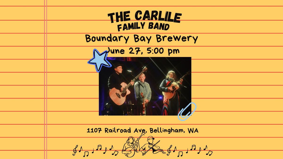 The Carlile Family Band at Boundary Bay Brewery