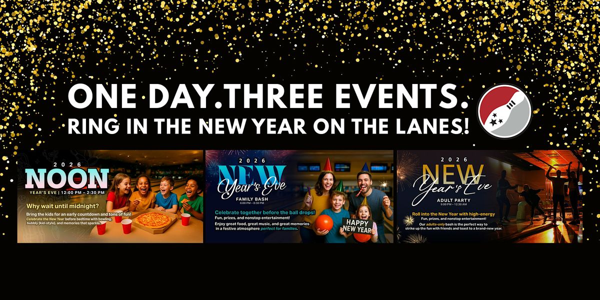 NOON & NYE Bashes at Gahanna Lanes!