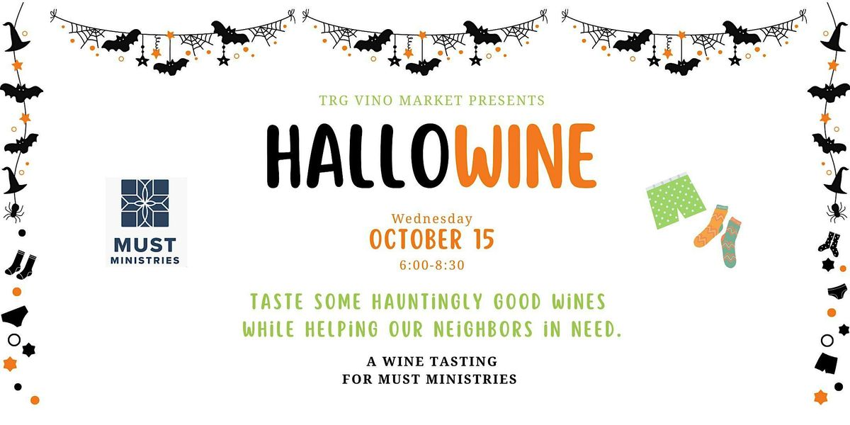 Hallowine Tasting for Must Ministries