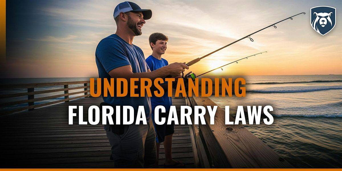 The Gun Shop & Range- Understanding Florida Carry Laws 11\/1\/25