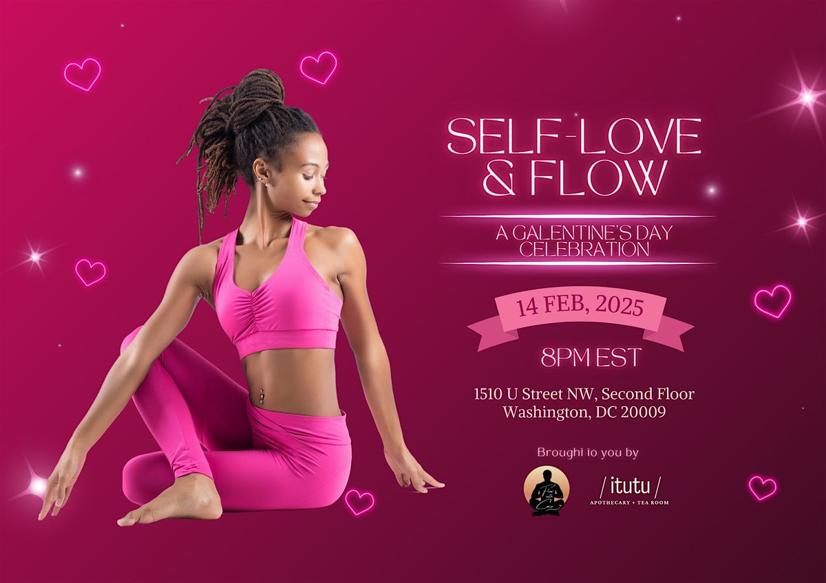 Self-Love & Flow: A Galentine's Day Celebration