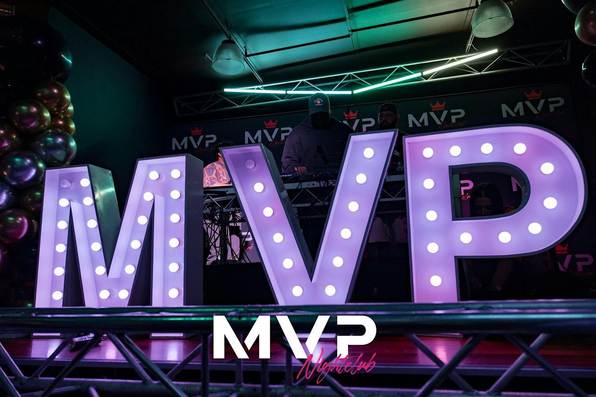 AFROBEATS | RNB | HIP HOP - MVP NIGHTCLUB