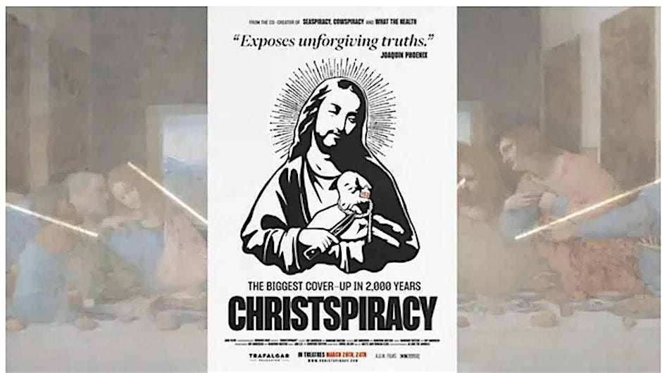 Dinner and Film Screening: Christspiracy